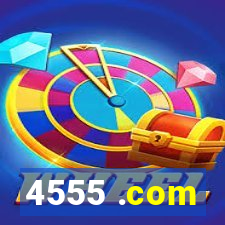 4555 .com